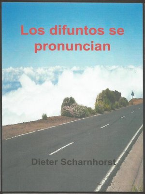 cover image of Los difuntos se pronuncian